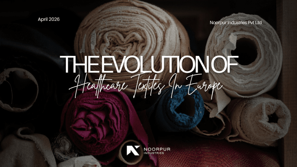 The Evolution of Healthcare Textiles in Europe