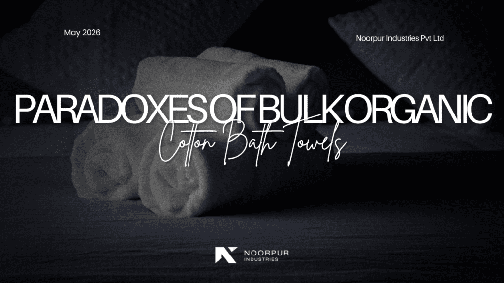 3 Shocking Paradoxes of Bulk Organic Cotton Bath Towels