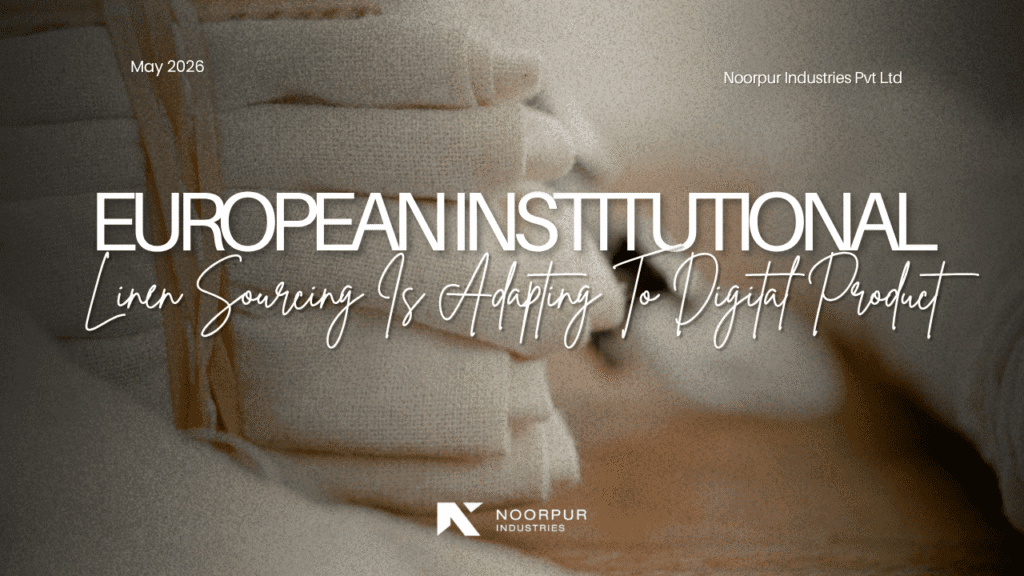 The Circular Paradigm_ How European Institutional Linen Sourcing is Adapting to the Digital Product Passport