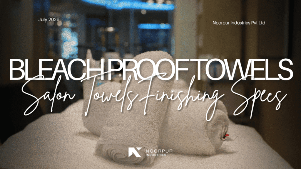 14 - Bleach-Proof Salon Towels_ Chemical Finishing Specifications