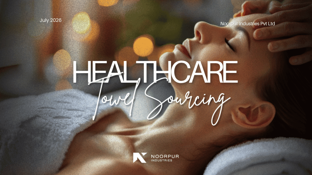 17 - Healthcare Towel Sourcing_ Thermal Disinfection & Poly-Cotton Specs