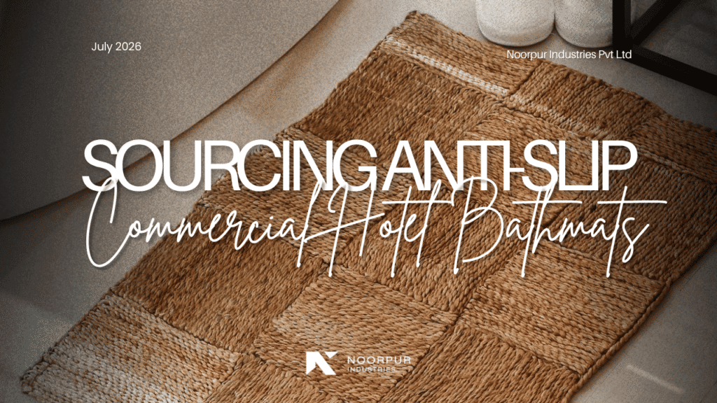 18 - Sourcing 800+ GSM Anti-Slip Commercial Hotel Bathmats
